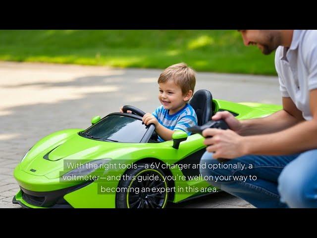 How to Charge a 6V Kids Ride-On Toy | Step-by-Step Guide