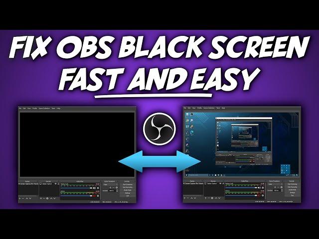 OBS Black Screen Display Capture Solved (2024)