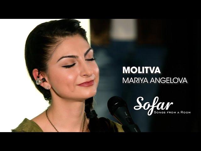 Mariya Angelova - Молитва/Molitva | Sofar Sofia