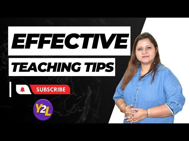 Effective teaching tips