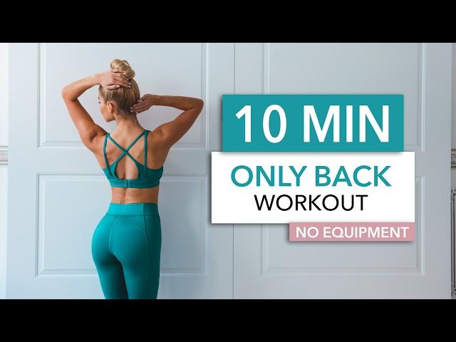 10 MIN ONLY BACK - Bodyweight Workout, on the floor - maximum focus on back muscles I No Equipment