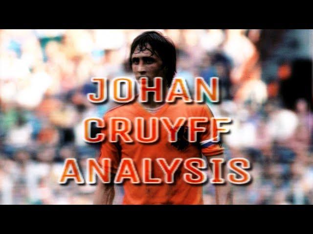 ULTIMATE JOHAN CRUYFF ANALYSIS - HOW TO PLAY LIKE JOHAN CRUYFF *RARE FOOTAGE*