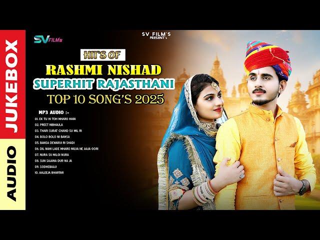 Hit's Of Rashmi Nishad || New Rajasthani Superhit Top 10 Song's 2025 || Mp3 Jukebox ||