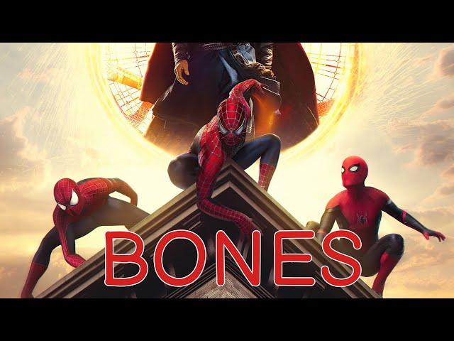 Spider-Man No Way Home | Imagine Dragons - Bones | Fan Edit\Trailer