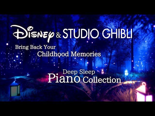 Disney & Studio Ghibli Bring Back Childhood Memory Piano Collection for Deep Sleep (No Mid-roll Ads)