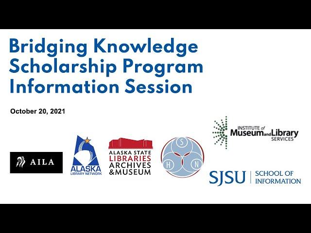 Bridging Knowledge Scholarship Information Session