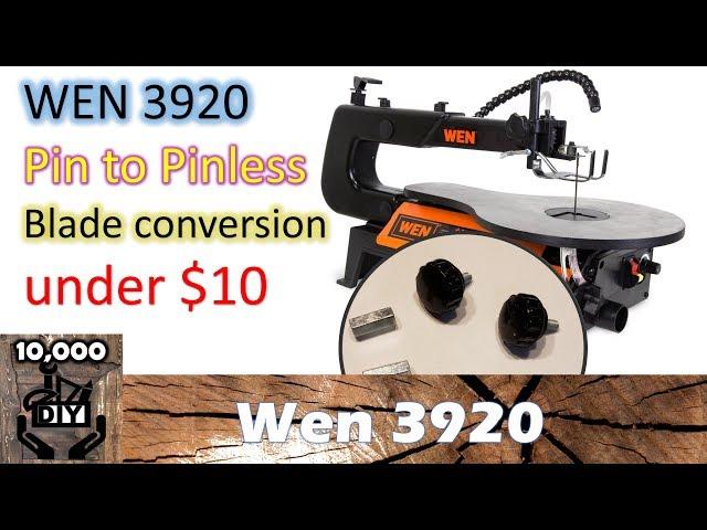 WEN 3920 Scroll Saw Pin to Pinless blade conversion easy way under $10 | 2019 Wen 3920