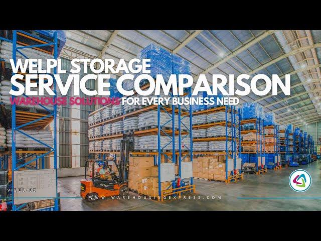 WELPL's Storage Service Comparisons Warehouse Storage Solutions | Warehousing Express