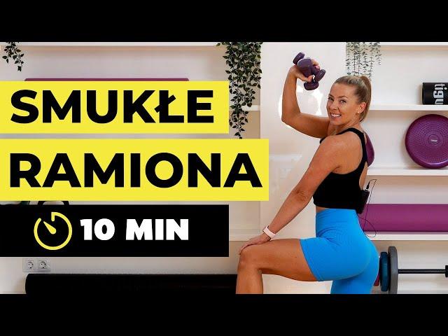 SMUKŁE RAMIONA  10 MIN. TRENING