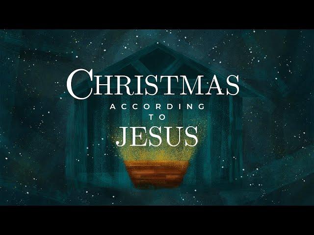 Christmas According to Jesus - Chapter 1 from John 18:33-40 by Rev Craig Swartz, December 1, 2024