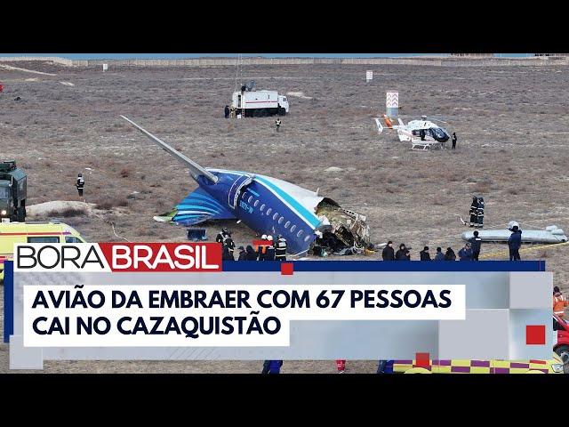 Avião da Embraer com 67 pessoas cai no Cazaquistão | Bora Brasil