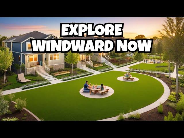 The Ultimate Tour of Windward by Neal Communities