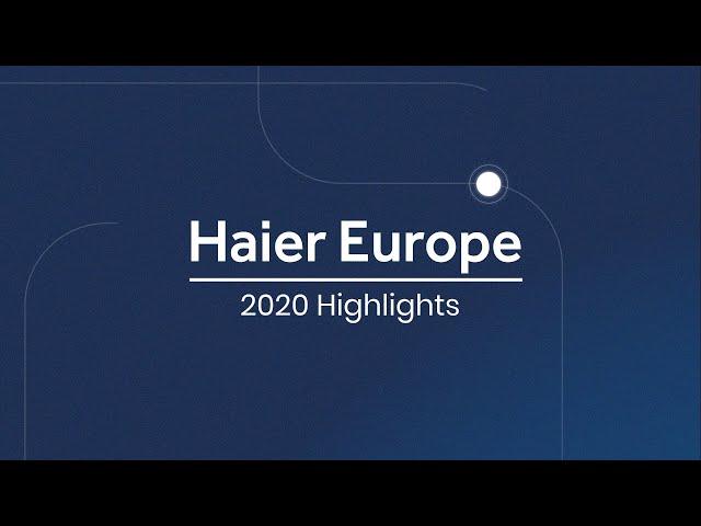 Haier Europe | 2020 Highlights