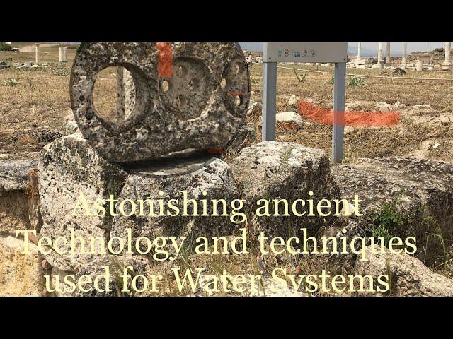 Most Impressive Techniques I have ever seen in all my travels! Ancient Roman water system.