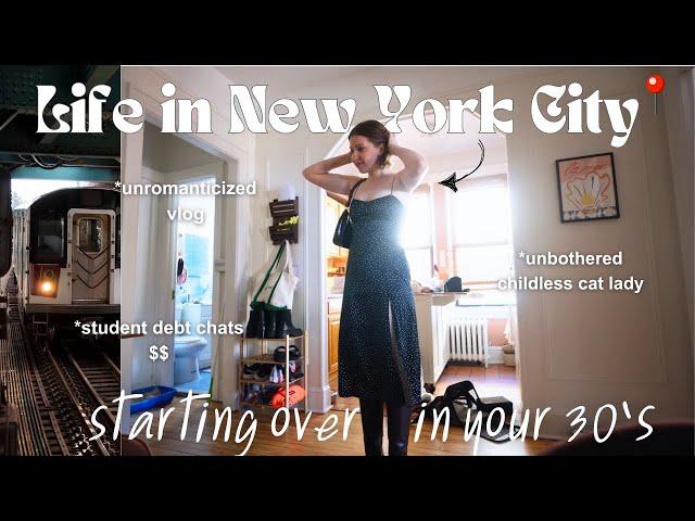 My *unfiltered* life alone in New York City (in your 30's). A vlog.