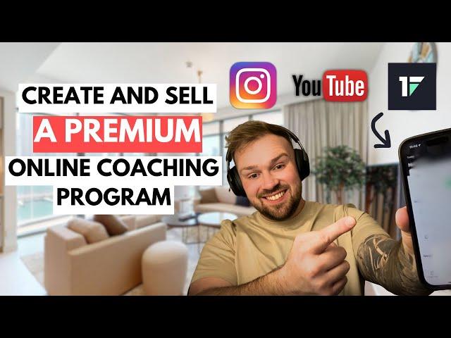 How To Create And Sell A Premium Online Fitness Coaching Program For 2025 (FULL GUIDE)