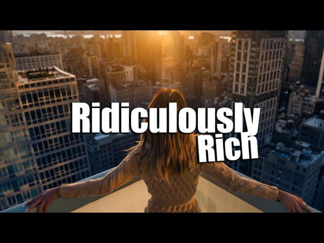 Ridiculously Rich (Morphic Field + Visualization to Obtain Massive Wealth)