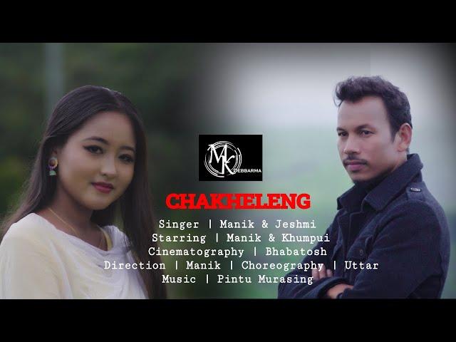 CHAKHELENG OFFICIAL KOKBOROK MUSIC VIDEO 4KIIBY MANIK II KHUMPUI