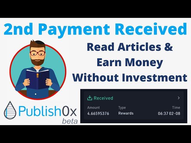 Read Articles and Earn Money | 2nd Payment proof publish0x.com