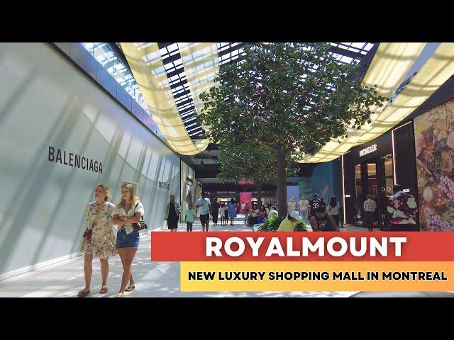 [4K] ROYALMOUNT - New Luxury Shopping Mall in Montreal - Complete Walk Tour 2024