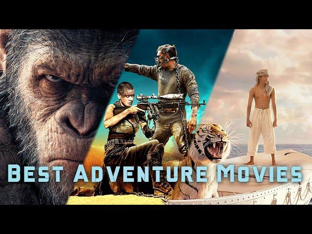 Top 10 Adventure Movies in the Last Decade (2010s)