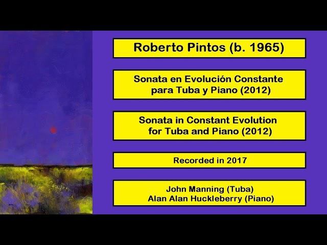 Roberto Pintos (b. 1965) - Sonata en Evolución Constante, para Tuba y Piano (2012)