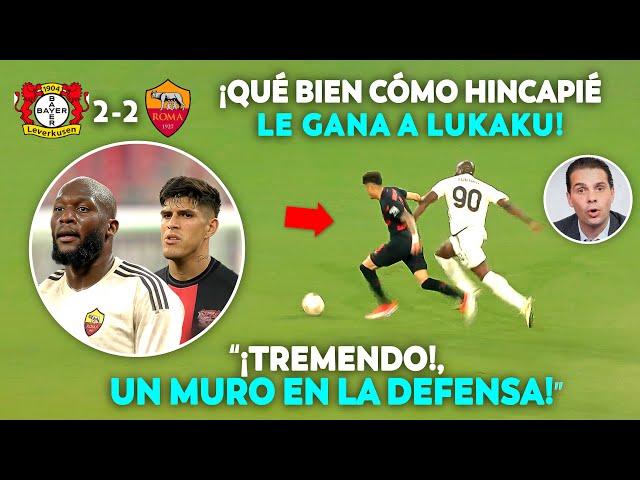 el PARTIDAZO de Hincapié ante la Rᴏᴍᴀ "NO DEJO HACER NADA A LUKAKU"