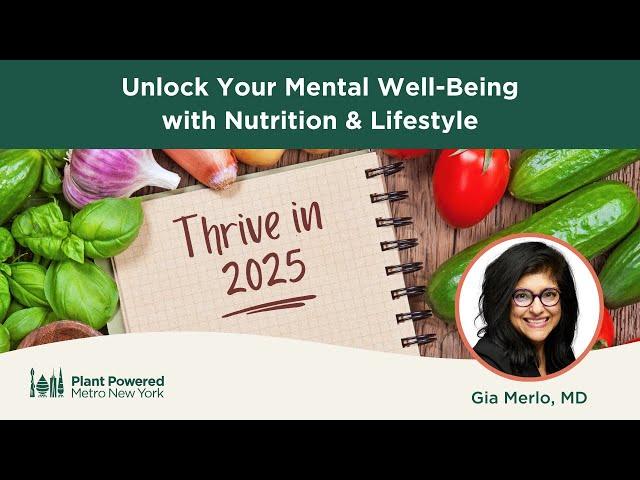 Thrive in 2025: Unlock Your Mental Well-Being with Nutrition & Lifestyle