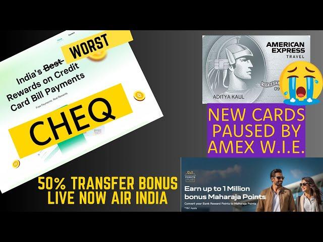 American Express Credit Cards New Issue Stopped | Air India 50% Transfer Bonus