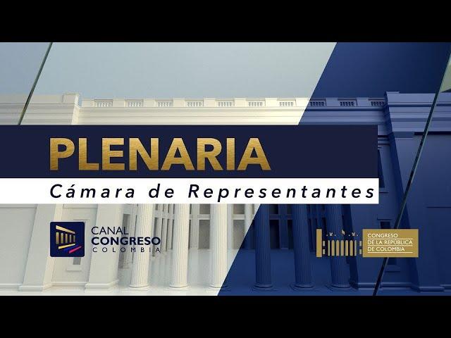 Plenaria de la Cámara de Representantes -  Marzo 5 de 2025