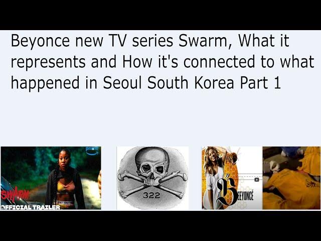Beyonce new TV series Swarm, What it represents and How it's connected to what happened in Seoul