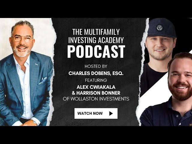 #243: Multifamily Strategies with Wollaston RE Investments