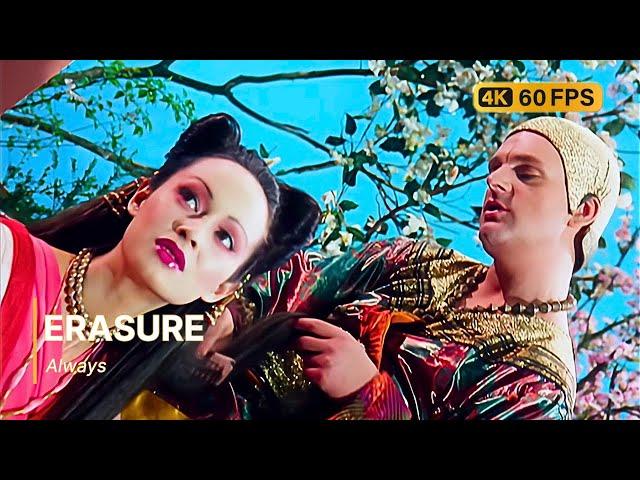 Erasure - Always 4K 60FPS