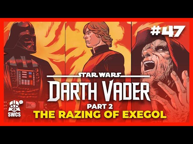 Darth Vader #47 | THE RAZING OF EXEGOL - Part 2 | Star Wars Comics Story | Canon | 2024