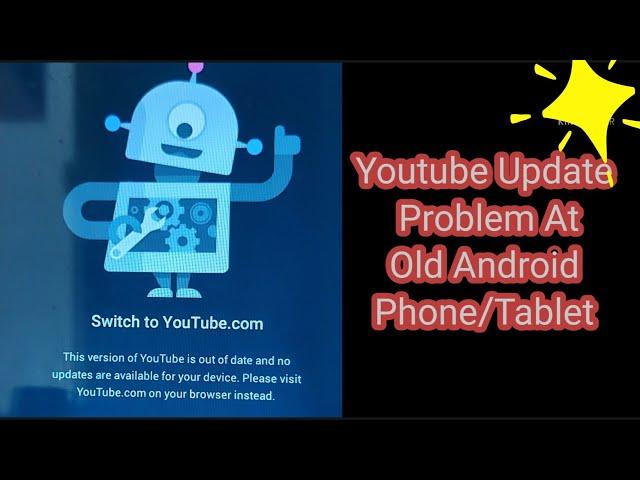 Youtube Update Problem At Old Android Version | Easy Fix 2021