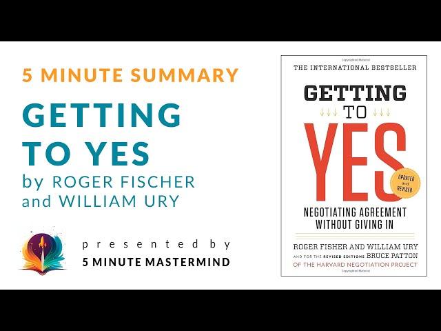 Getting To Yes By Roger Fisher and William Ury - 5 Minute Book Audio Summary with Subtitles