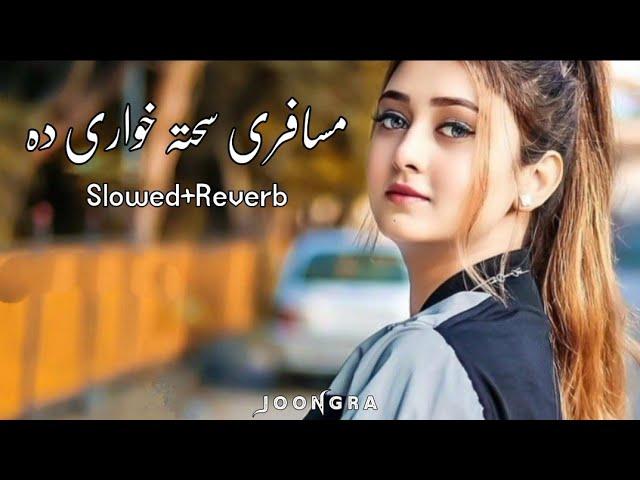 Mosafre Sakhta Khware Da [ Slowed+Reverb ] Pashto New Song | @Joongra