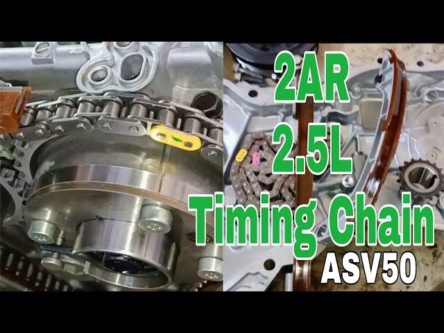 2AR-FE 2.5L Engine Timing chain fix Of Toyota Camry