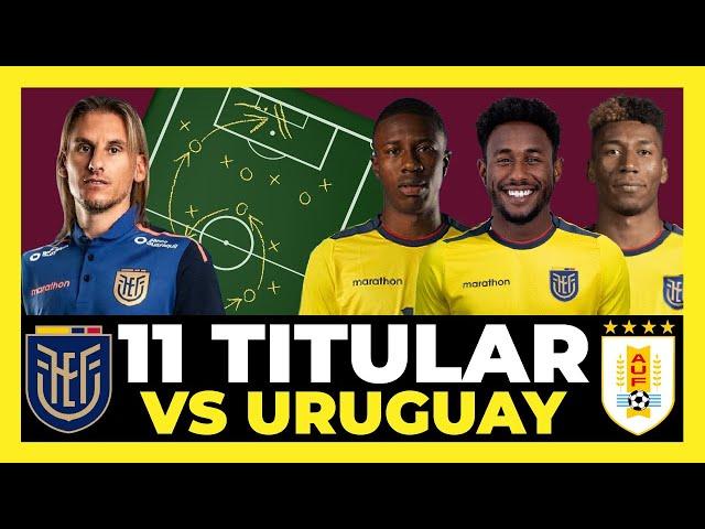 Mi Alineación Ecuador vs Uruguay | Fecha 10 Eliminatorias Mundial 2026 