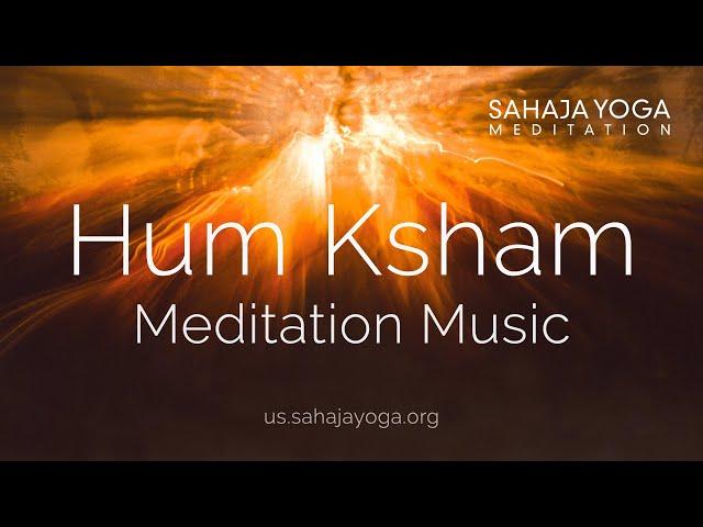 Hum Ksham | Meditation Music for Clearing Subconscious & Supraconscious