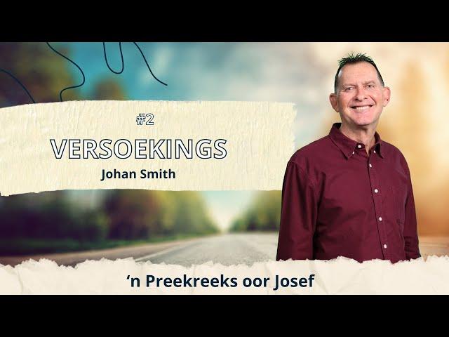 KSM Erediens | 8 Sept. |  Josef Reeks I 2. Versoekings (Johan Smith)