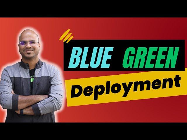 What is Blue Green Deployment?