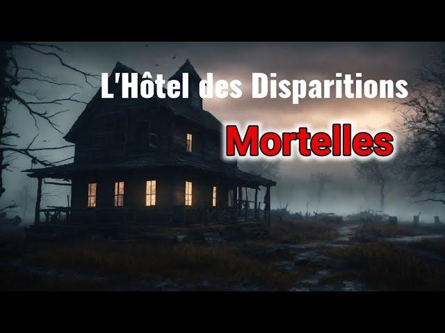 film horreur 2024 L'Hôtel des Disparitions Mortelles Film d'horreur complet en français 2024