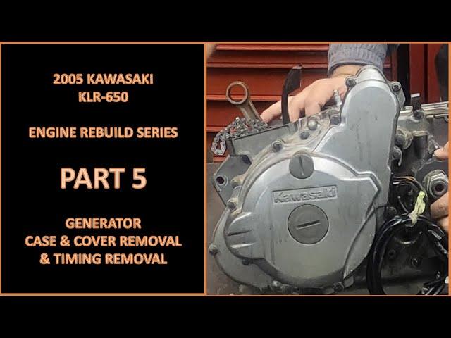 KLR 650 Engine Teardown - Part 5 - Generator Case