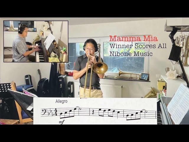 Mamma Mia - Winner Scores All by Peter Lawrance Trombone and Piano w/ karaoke play along video