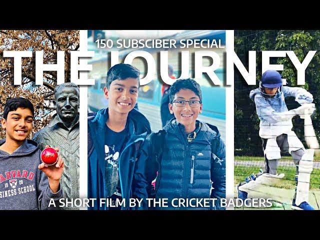 The Journey- A Short Film By The Cricket Badgers