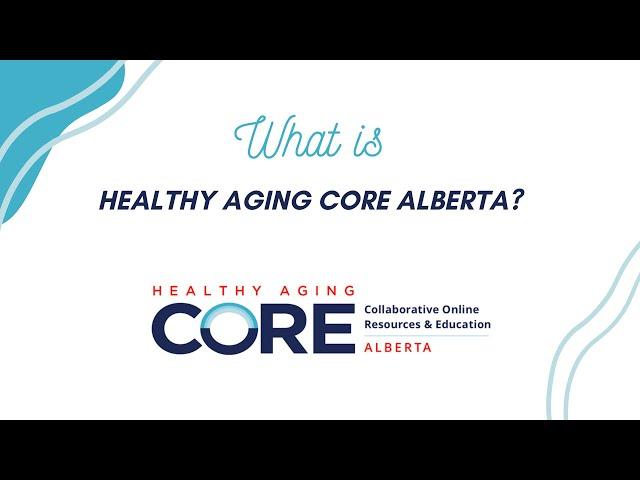 CORE Alberta Informational Video