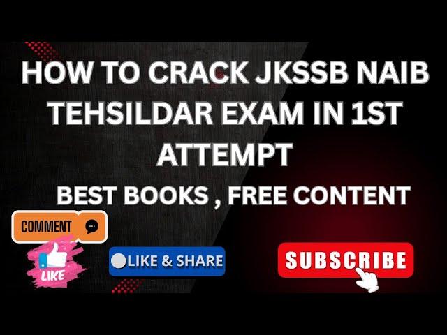 HOW TO CRACK JKSSB NAIB TEHSILDAR EXAM IN 1ST ATTEMPT , BEST BOOKS, FREE CONTENT
