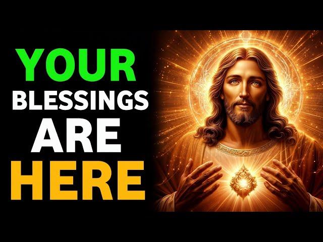 God Message :Your Blessings are Here | God Says | God Message Today | Gods Message Now | Holy Echoes