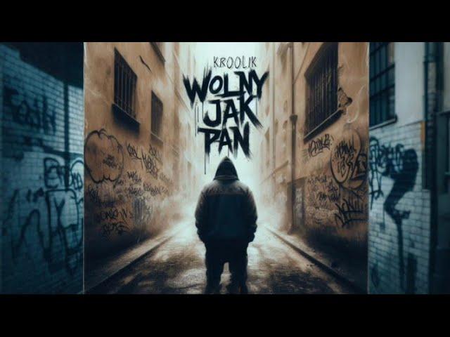 kr00likPRODUCTION - WOLNY JAK PAN